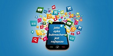 Jaką aplikację u bukmachera wybrać-23001